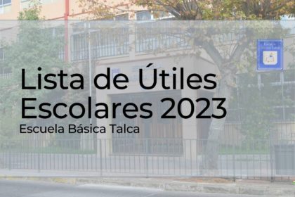 Lista de Útiles Escolares 2022 Escuela Básica Talca