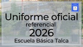 Uniforme reglamentario Escuela Básica Talca